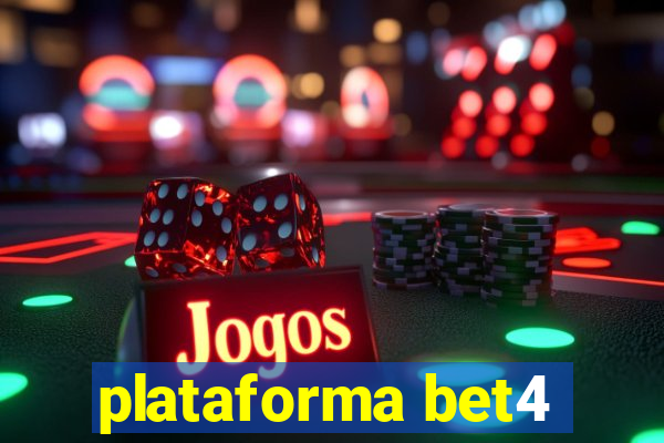 plataforma bet4